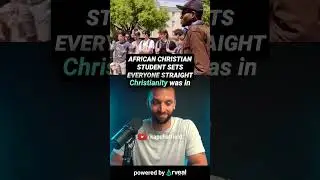 African Christian sets students straight 😳  