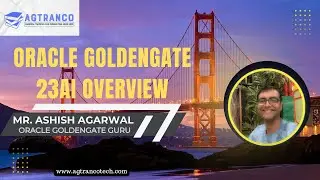 Introduction to Oracle GoldenGate 23ai: Architecture & Key Features | Day 1 GoldenGate 23ai Training