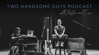 Two Handsome Guys Podcast 1/29/2024