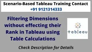 Filtering Dimensions without effecting their Rank in Tableau using Table Calculations