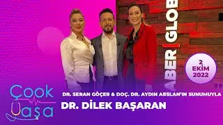 Çook Yaşa 30.10.2022 - Dr. Dilek Başaran | Haber Global