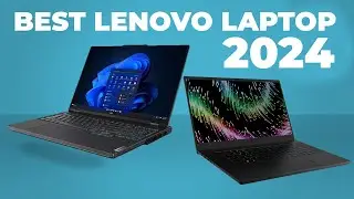 Best Lenovo Laptop 2024 - Reviews and buying guide