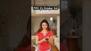 POV: It’s October 3rd - “Mean Girls Day!” 