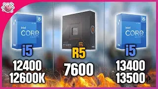 Ryzen5 7600 vs i5-13500 vs i5-13400 vs i5-12600K vs i5-12400 | Real Gaming Benchmark | 1080p