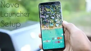 Best Android Setup 2017 | Nova Launcher | The Nature