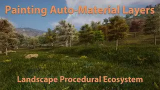 UE5 - Landscape procedural ecosystem - Painting auto-material layers