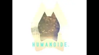 RADIcule - HUMANOIDE. (Available Now!)