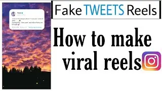 How to create viral reels for instagram| Fake tweet reels| Fake tweet reels kasy bnaay