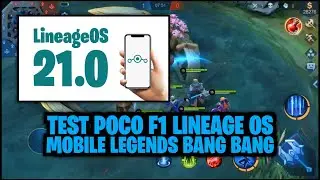 Uji Kekuatan Gaming Poco F1 dengan Custom ROM LineageOS 21 Android 14 - Mobile Legends: Bang Bang