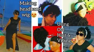 HEADBAND WIG - So Simple Even Your Kids Can Do It, Using Old Hair Weave and vibing