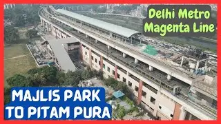 Delhi Metro Magenta Line | Majlis Park to Pitam Pura | 17th October 2024 Update