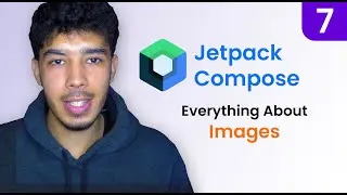 Loading Images - everything you need to know - Jetpack Compose #7