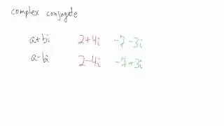 Complex Numbers - Conjugate - Examples and Notation