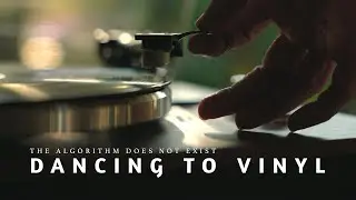 Dancing to Vinyl - Please Disregard the Algorithm