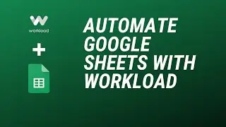 Automate Google Sheets with 