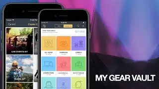 My Gear Vault - Manage All Of Your Camera Gear