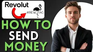 How To Send Money On Revolut Using Revtag (2025) Easy Tutorial
