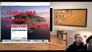 IT: Mac OSX Catalina Overview on VM