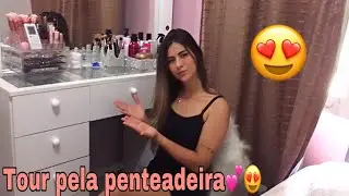Tour pela penteadeira