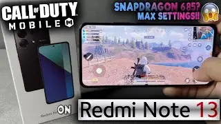 Call of Duty: Mobile Game Test on Redmi Note 13 | SD685 MAX SET?PLAYABLE? 😱️‍🔥 BEST PHONE FOR CODM?