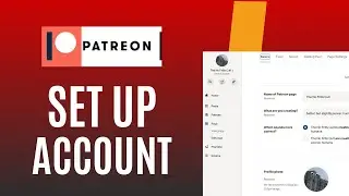 How to Setup a Patreon Account