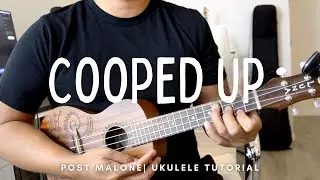 Cooped Up by Post Malone Ukulele Tutorial EASY + GIVEAWAY!