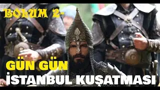 Siege of Istanbul Day by Day | Chapter 2 - The Beginning of the Siege and the Naval Battle