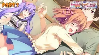 Sankaku Renai Love Triangle Trouble - Part 2 (No Commentary)