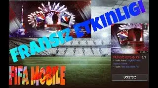 Fifa Mobile #143 - Hesabimi satiyorum ve Fransa Etkinliği !?!? -