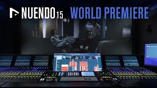Nuendo 15 World Premiere - The Next Evolution in Audio Post