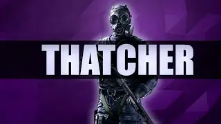 How to play THATCHER | R6 Tips and Tricks - Operator Edition