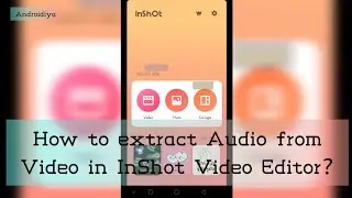 How to extract audio from video on Mobile using InShot