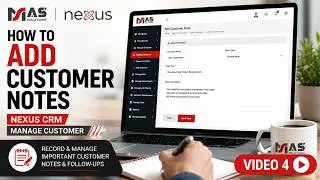 How to Add Customer Notes in Nexus CRM | Manage Customer Module