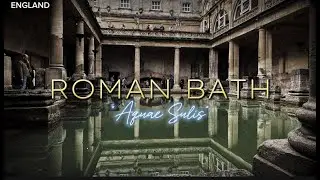 The Roman Bath in England 