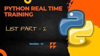 Python Real Time Training Basics | List Part - 2