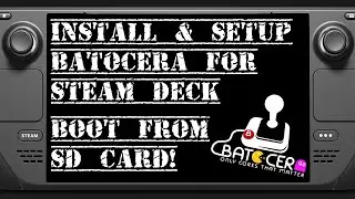 Steam Deck | Install & Setup Batocera - A Retro Gaming OS To Boot From SD Card