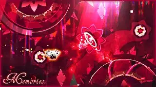 "MEMORIES" (Upcoming EXTREME Demon) | FULL Layout Gameplay
