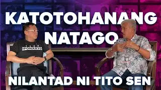 NILANTAD NA KATOTOHANAN MULA KAY Senator Vicente Tito Sen Sotto