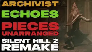 Guide - Silent Hill 2 Remake Archivist, Pieces Unarranged, Echoes Collectibles Trophy Hints and Tips