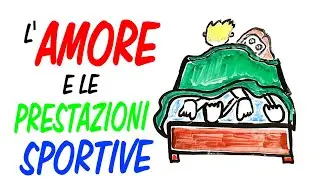 Fare L'AMORE migliora le PRESTAZIONI SPORTIVE?