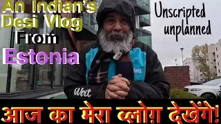 Vlog By An Indian Living in Estonia मेरी रोज़ की ज़िंदगी का एक दिन ज़रूर देखें #nebc #nebchindi