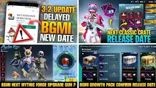 ✅ Bgmi 3.2 New Update Release Date | Next Classic Crate Bgmi | Next Mythic Forge | Next Growth Pack