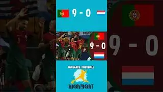 Portugal vs. Luxembourg 9-0 #ultimatefootballhighlight #shorts #yearofyou #football