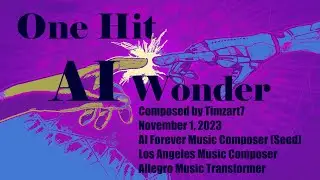 One Hit AI Wonder -- composed using AI