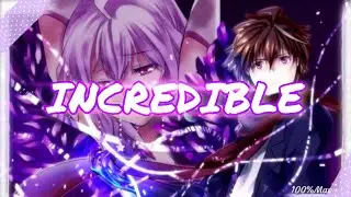| Incredible | Nightcore (Lyrics)