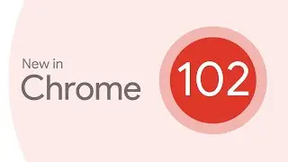 New in Chrome 102: PWAs as File Handlers, inert, the navigation API, and more!