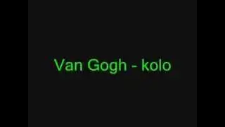 Van Gogh - kolo