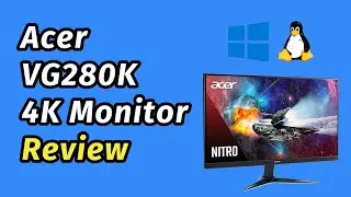 ACER VG280K 4K Monitor Review