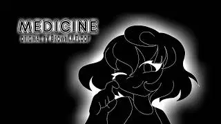 Medicine [Animation Meme]