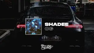 Shadee - OG [Trap Party Release]